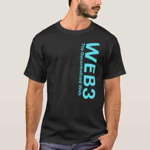 T-shirt WEB3 Crypto Internet3 0 Blockchain NFT DeFi Metave