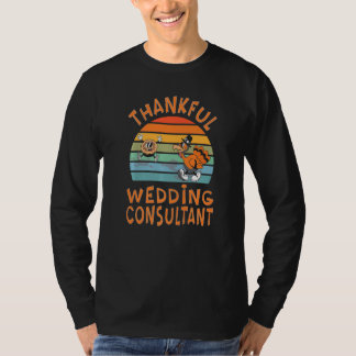 T-shirt Wedding Consultant Job  Thanksgiving