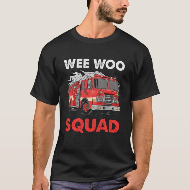 T-shirt Wee Woo Squad Amusant pompier pompier pompier pomp (Devant)