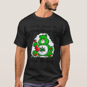 T-shirt Weed Me Permet De Vérifier Mon Giveashitomètre Nop