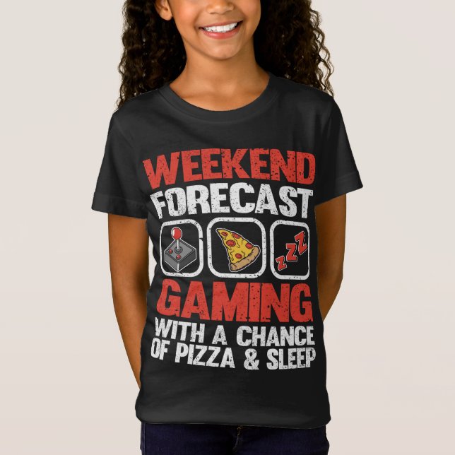 T-Shirt Week-end de prévision Jeu avec une chance de Pizza (Devant)