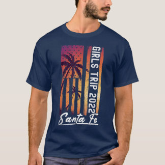 T-shirt Week-end de vacances entre amies à Santa Fe, voyag