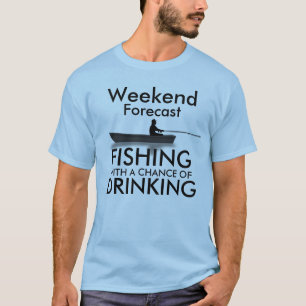 T-shirt "Week-end prévu : Pêche avec une occasion de "