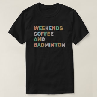 T-shirt Week-ends Café Badminton coloré Badminton Maman