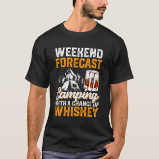 T-shirt Week-ends Prévision Camg Avec Chance De Whiskey Dr