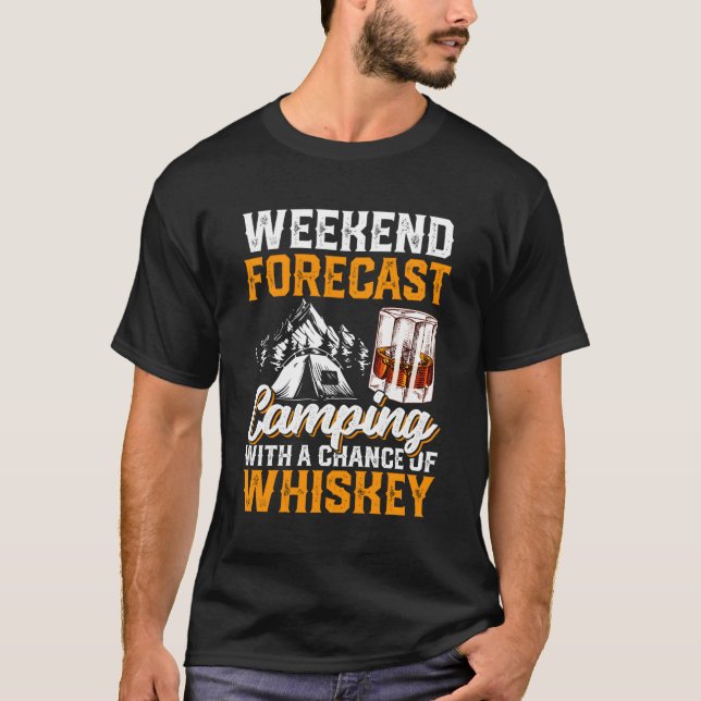 T-shirt Week-ends Prévision Camg Avec Chance De Whiskey Dr (Devant)