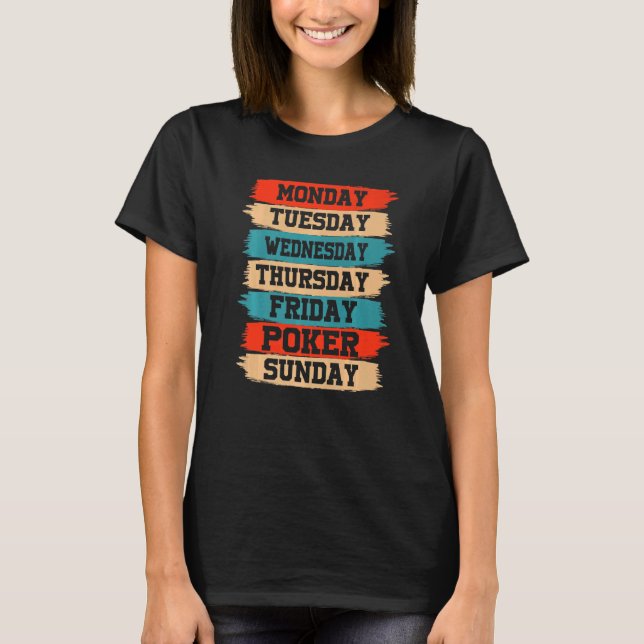 T-shirt Weekdays Work Monday Wednesday Friday Saturday Pok (Devant)