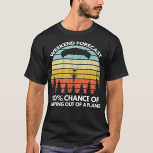 T-shirt Weekend Forecast