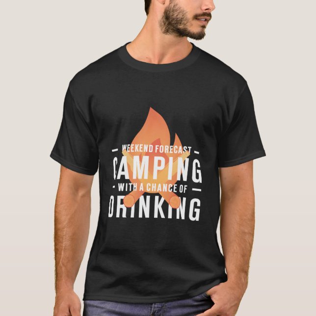 T-shirt Weekend Forecast Camg With A Chance Of Drinking Ca (Devant)