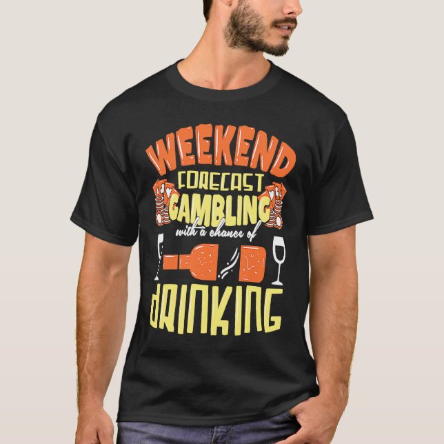 T-shirt Weekend Gamer Fun An Poker Slot Beer Schnapps Cele (Devant)