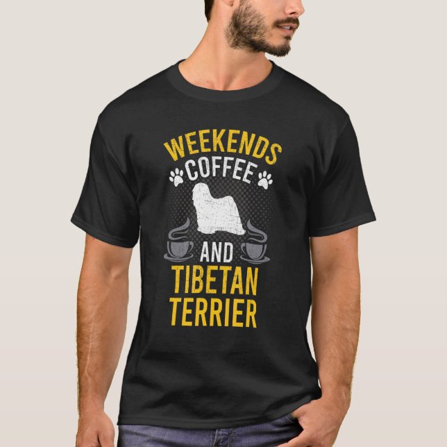 T-shirt Weekends Café Et Chien Tibétain Terrier (Devant)