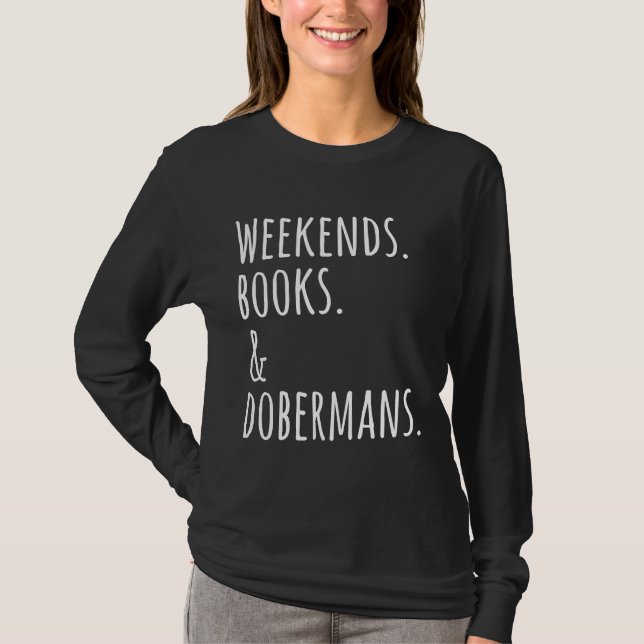 T-shirt Weekends Livres Et Dobermans (Devant)