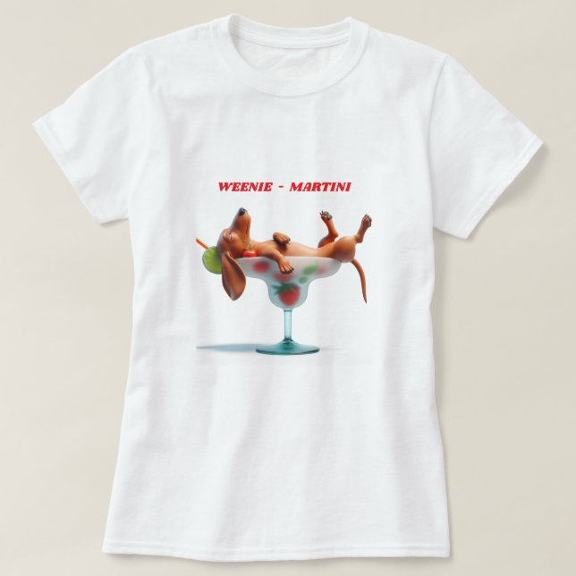 T-SHIRT WEENIE MARTINI DACHSHUND (Design devant)