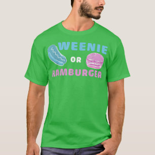 T-shirt Weenie Ou Hamburger Révélation Sexe Drôle