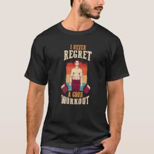 T-shirt Weightlifter Weightlifter Je Ne Regrette Jamais Un