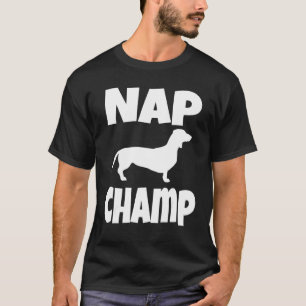 T-shirt Weiner Chien Dachshund Propriétaire Nap Champ Pupp
