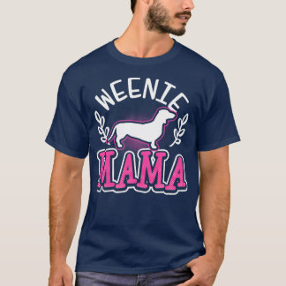 T-shirt Weiner Dog Weenie Mama Cadeau