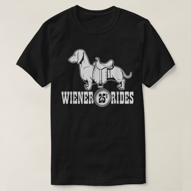 T-shirt Weiner Rides Funny Dachshund T  (Design devant)