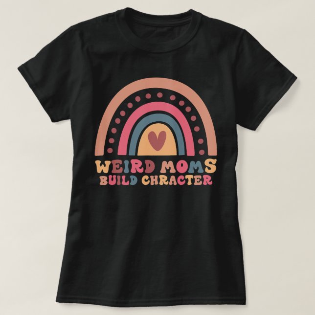 T-shirt Weird Moms Générer un personnage Rainbow Maman drô (Design devant)