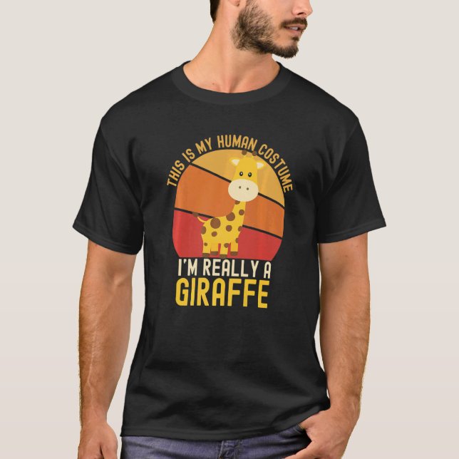 T-shirt Weird This is My Human Costume I'm Really A Giraff (Devant)