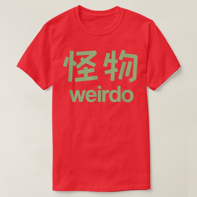 T-shirt Weirdo en Kanji (2) (Design devant)