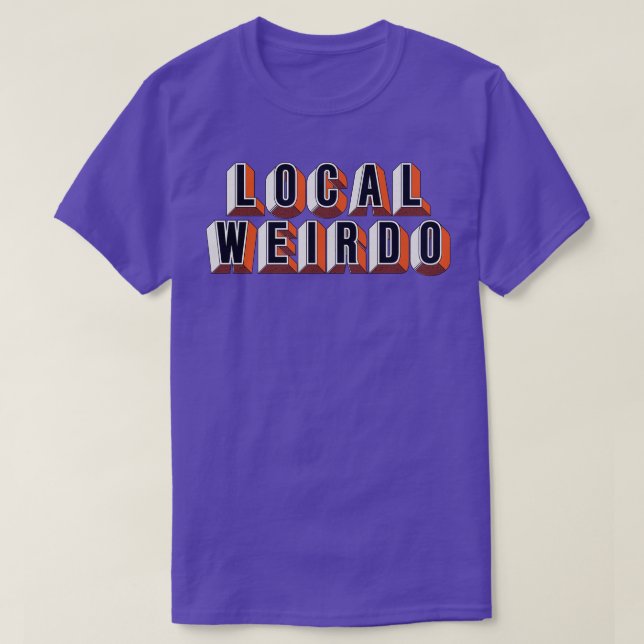 T-shirt Weirdo local 1 (Design devant)