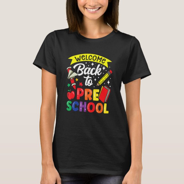 T-shirt Welcome Back To Preschool Teacher Back To School P (Devant)