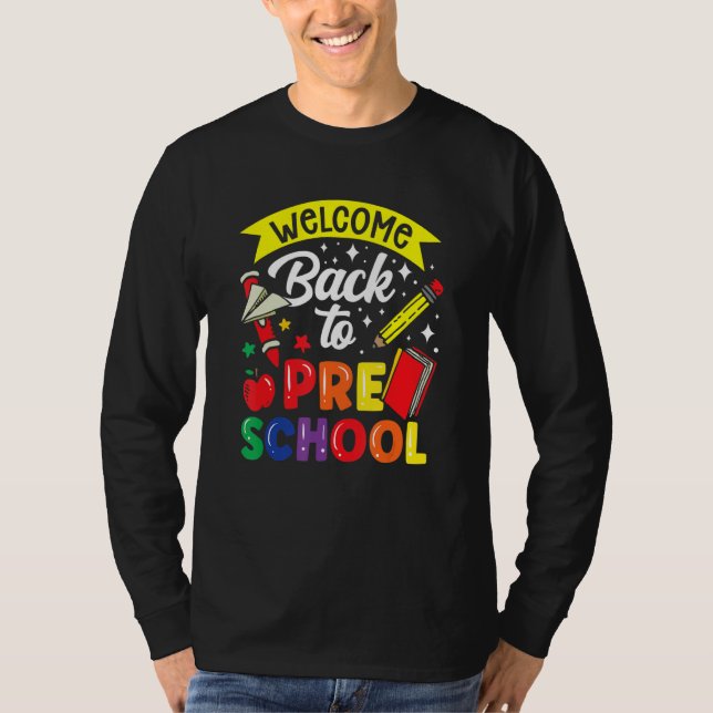T-shirt Welcome Back To Preschool Teacher Back To School P (Devant)