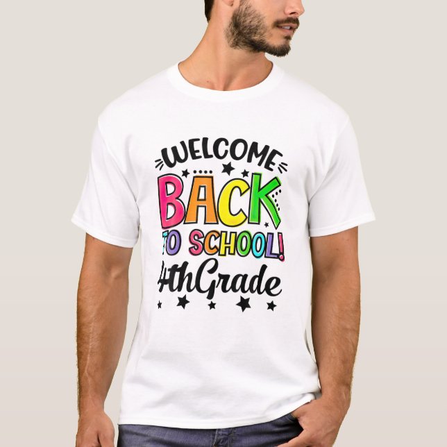 T-shirt Welcome Back To School 4Th Grade Back To School (Devant)