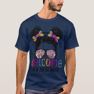 T-shirt Welcome back to school Daughter Girls Messy Bun Le