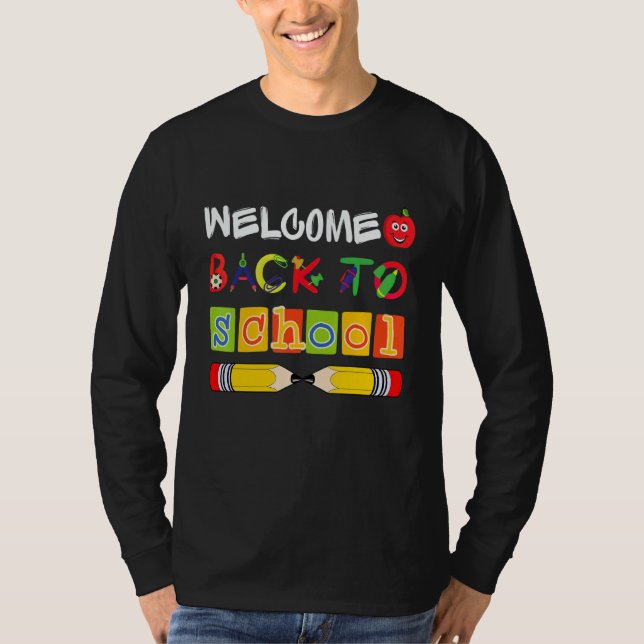 T-shirt Welcome Back To School First Day Of School Student (Devant)