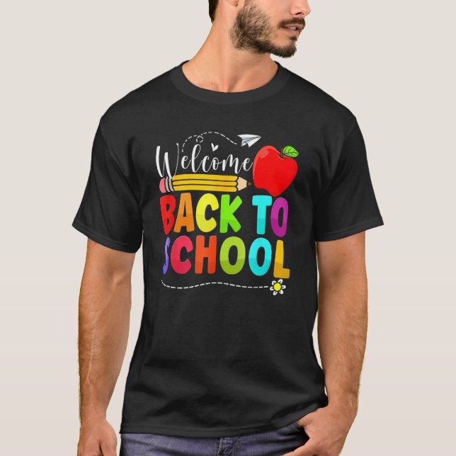 T-shirt Welcome Back To School First Day Of School Teacher (Devant)