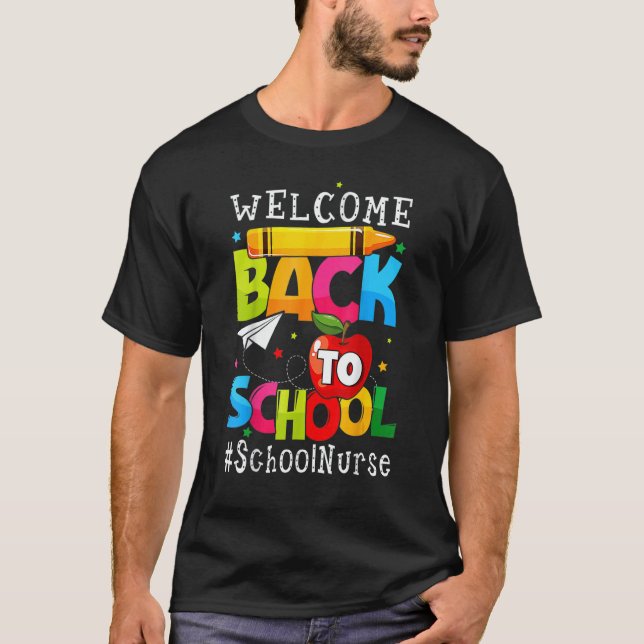 T-shirt Welcome Back To School Nurse First Day Of School (Devant)