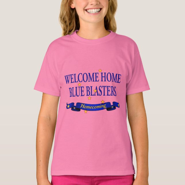 T-shirt Welcome Home Blue Blasters (Devant)