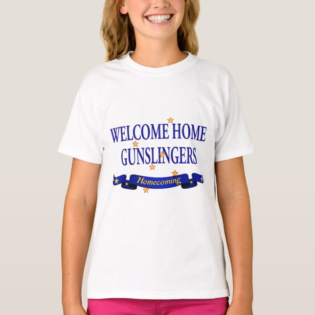 T-shirt Welcome Home Gunslingers (Devant)