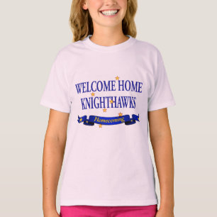 T-shirt Welcome Home Knighthawks