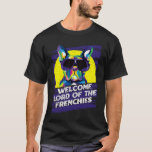 T-shirt Welcome Lord of the Frenchies Dog Theme  Dog Paw H<br><div class="desc">Welcome Lord of the Frenchies Dog Theme  Dog Paw Humor</div>