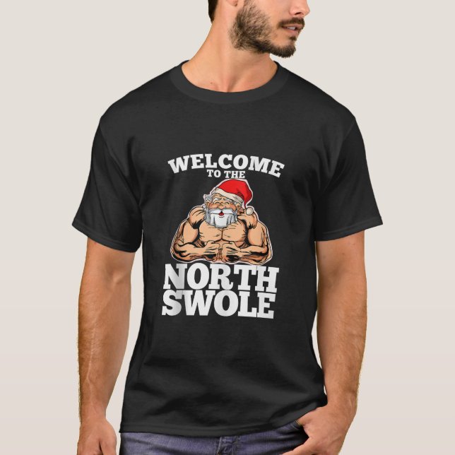 T-shirt Welcome to the North Muscle Santa Christmas Workou (Devant)