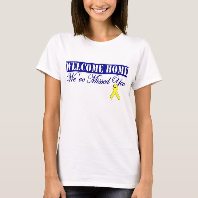 T-shirt welcomehomemissedyou (Devant)