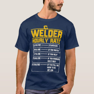 T-shirt Welder Funny cadeau à tarif horaire pour Welder