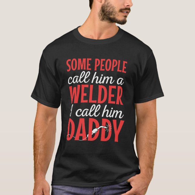T-shirt Welder Welder Worker Blacksmith Fabricator Père (Devant)