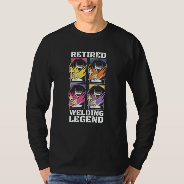 T-shirt Welding Legend  Metal Worker Retired Welder (Devant)