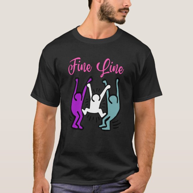 T-shirt We'll Be A Fine Living Outfits Music Fineline Lets (Devant)