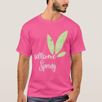 T-shirt wellcome spring funny