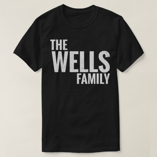 T-shirt Wells Family Wells Nom de famille Wells Nom de fam (Design devant)