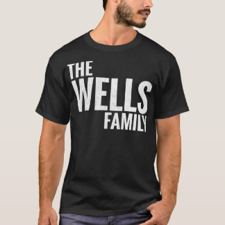T-shirt Wells Family Wells Nom de famille Wells Nom de fam