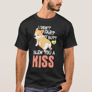 T-shirt Welsh Corgi Chien Je N'ai Pas Pété Mon Cul Vous A