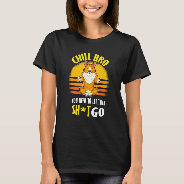 T-shirt Welsh Corgi Yoga Chill Frère (Devant)