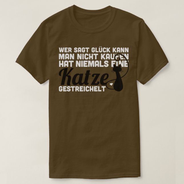 T-shirt Wer sagt Gluck kann man nicht kaufen niemales casq (Design devant)