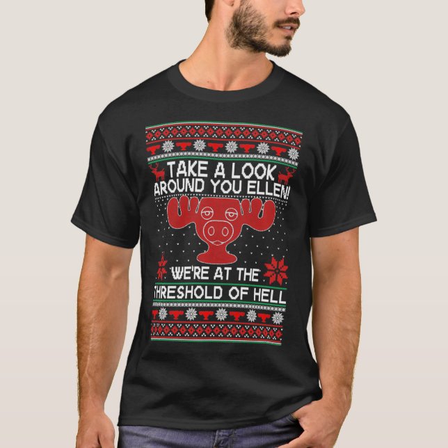 T-shirt We're At The Threshold Of Hell ugly Christmas Xmas (Devant)